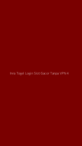 Tampilan Antarmuka Aplikasi Inra Togel Login Slot Gacor Tanpa Vpn - 4