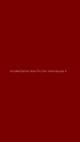 Tampilan Antarmuka Aplikasi Instal4d Daftar Akun Pro Slot Internasional - 4