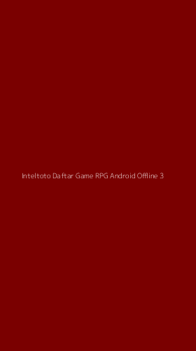 Tampilan Antarmuka Aplikasi Inteltoto Daftar Game Rpg Android Offline - 3