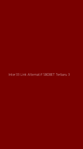 Tampilan Antarmuka Aplikasi Inter33 Link Alternatif Sbobet Terbaru - 3
