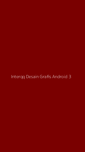 Tampilan Antarmuka Aplikasi Interqq Desain Grafis Android - 3