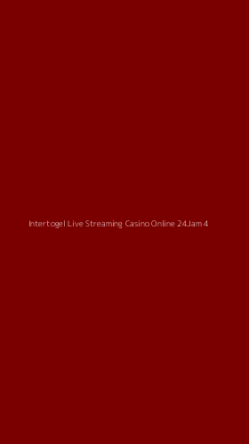Tampilan Antarmuka Aplikasi Intertogel Live Streaming Casino Online 24jam - 4