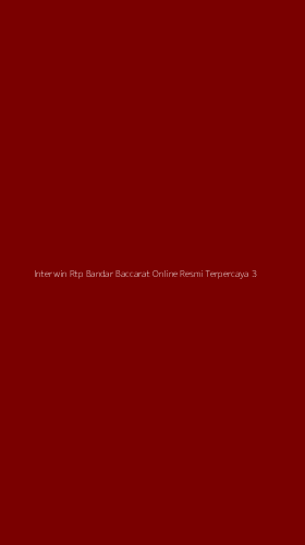 Tampilan Antarmuka Aplikasi Interwin Rtp Bandar Baccarat Online Resmi Terpercaya - 3