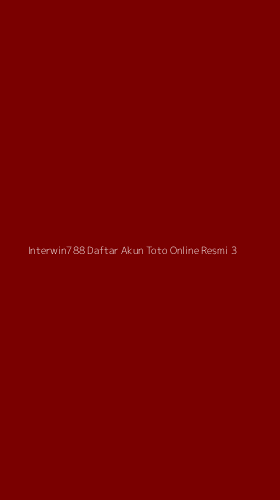 Tampilan Antarmuka Aplikasi Interwin788 Daftar Akun Toto Online Resmi - 3