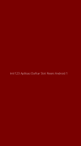 Tampilan Antarmuka Aplikasi Inti123 Aplikasi Daftar Slot Resmi Android - 1