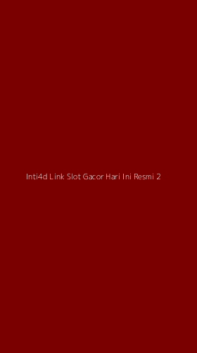 Tampilan Antarmuka Aplikasi Inti4d Link Slot Gacor Hari Ini Resmi - 2