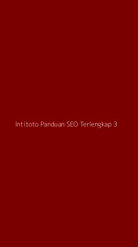 Tampilan Antarmuka Aplikasi Intitoto Panduan Seo Terlengkap - 3