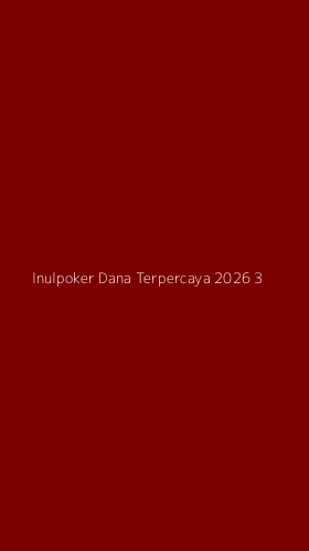 Tampilan Antarmuka Aplikasi Inulpoker Dana Terpercaya 2026 - 3