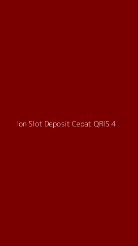 Tampilan Antarmuka Aplikasi Ion Slot Deposit Cepat Qris - 4