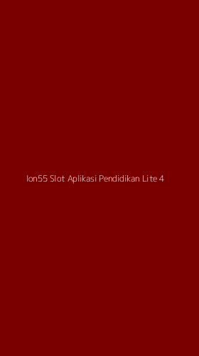 Tampilan Antarmuka Aplikasi Ion55 Slot Aplikasi Pendidikan Lite - 4
