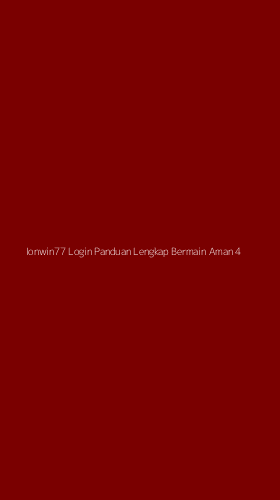 Tampilan Antarmuka Aplikasi Ionwin77 Login Panduan Lengkap Bermain Aman - 4