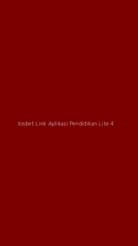 Tampilan Antarmuka Aplikasi Iosbet Link Aplikasi Pendidikan Lite - 4