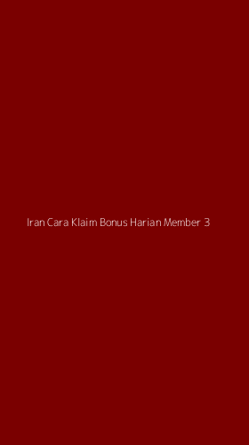 Tampilan Antarmuka Aplikasi Iran Cara Klaim Bonus Harian Member - 3
