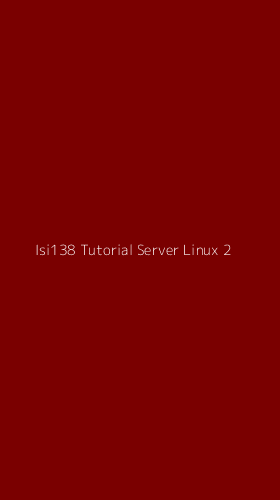 Tampilan Antarmuka Aplikasi Isi138 Tutorial Server Linux - 2