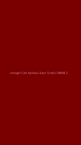 Tampilan Antarmuka Aplikasi Isitogel Com Aplikasi Kasir Gratis Umkm - 2