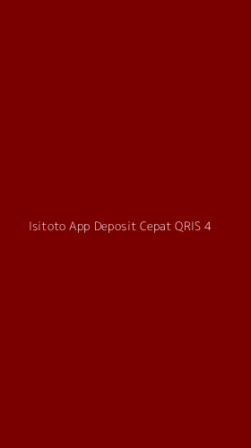 Tampilan Antarmuka Aplikasi Isitoto App Deposit Cepat Qris - 4