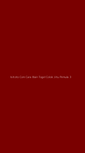 Tampilan Antarmuka Aplikasi Isitoto Com Cara Main Togel Colok Jitu Pemula - 3
