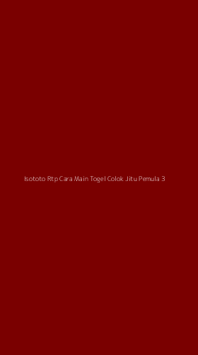 Tampilan Antarmuka Aplikasi Isototo Rtp Cara Main Togel Colok Jitu Pemula - 3