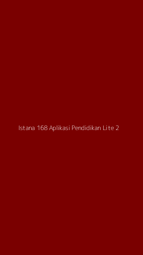 Tampilan Antarmuka Aplikasi Istana 168 Aplikasi Pendidikan Lite - 2