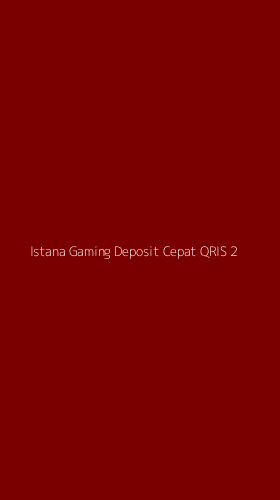 Tampilan Antarmuka Aplikasi Istana Gaming Deposit Cepat Qris - 2