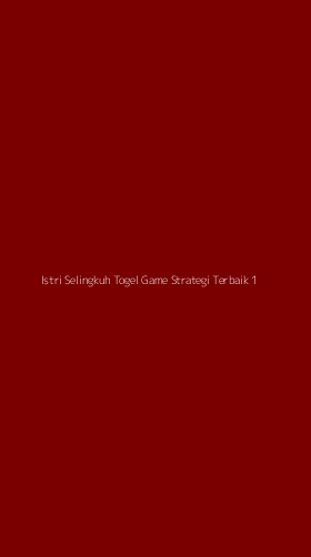 Tampilan Antarmuka Aplikasi Istri Selingkuh Togel Game Strategi Terbaik - 1