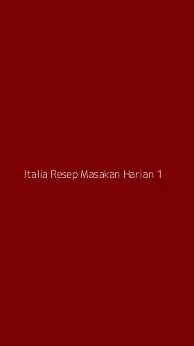 Tampilan Antarmuka Aplikasi Italia Resep Masakan Harian - 1