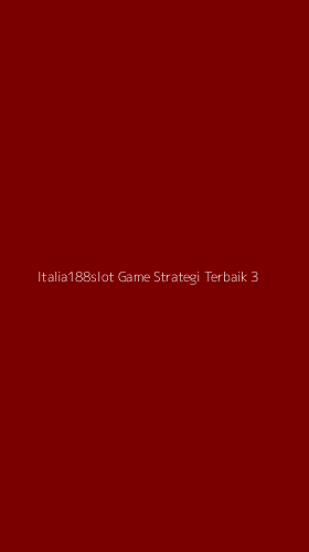 Tampilan Antarmuka Aplikasi Italia188slot Game Strategi Terbaik - 3