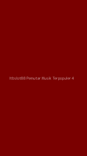 Tampilan Antarmuka Aplikasi Itbslot88 Pemutar Musik Terpopuler - 4