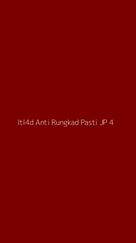 Tampilan Antarmuka Aplikasi Itl4d Anti Rungkad Pasti Jp - 4