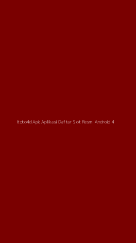 Tampilan Antarmuka Aplikasi Itoto4d Apk Aplikasi Daftar Slot Resmi Android - 4