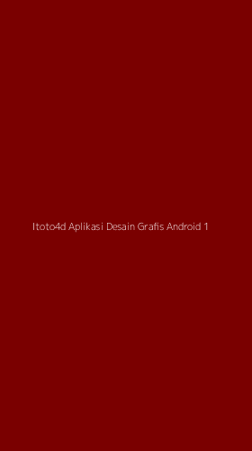 Tampilan Antarmuka Aplikasi Itoto4d Aplikasi Desain Grafis Android - 1