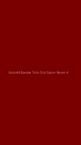 Tampilan Antarmuka Aplikasi Itoto4d Bandar Toto Slot Gacor Resmi - 4