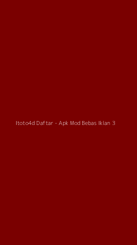 Tampilan Antarmuka Aplikasi Itoto4d Daftar - Apk Mod Bebas Iklan - 3