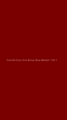 Tampilan Antarmuka Aplikasi Itoto4d Situs Slot Bonus New Member 100 - 1