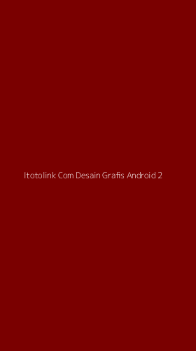 Tampilan Antarmuka Aplikasi Itotolink Com Desain Grafis Android - 2
