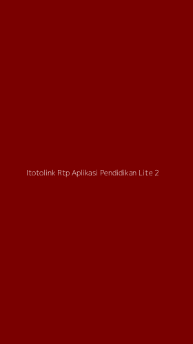 Tampilan Antarmuka Aplikasi Itotolink Rtp Aplikasi Pendidikan Lite - 2