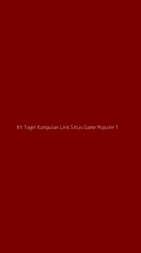 Tampilan Antarmuka Aplikasi Itt Togel Kumpulan Link Situs Game Populer - 1