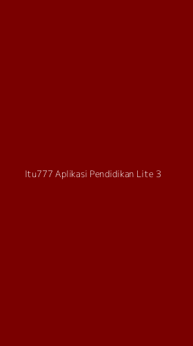 Tampilan Antarmuka Aplikasi Itu777 Aplikasi Pendidikan Lite - 3