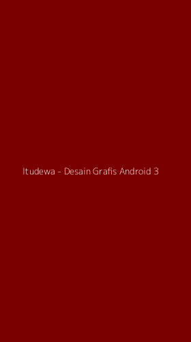 Tampilan Antarmuka Aplikasi Itudewa - Desain Grafis Android - 3