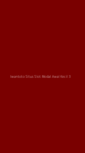 Tampilan Antarmuka Aplikasi Iwantoto Situs Slot Modal Awal Kecil - 3