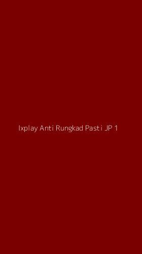 Tampilan Antarmuka Aplikasi Ixplay Anti Rungkad Pasti Jp - 1