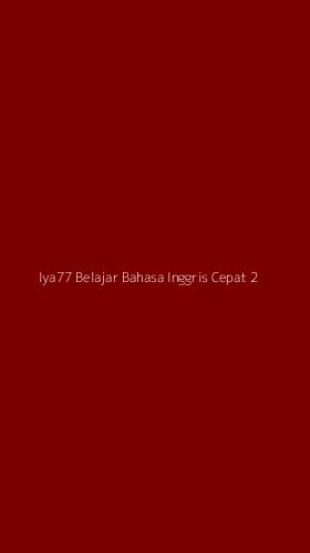 Tampilan Antarmuka Aplikasi Iya77 Belajar Bahasa Inggris Cepat - 2