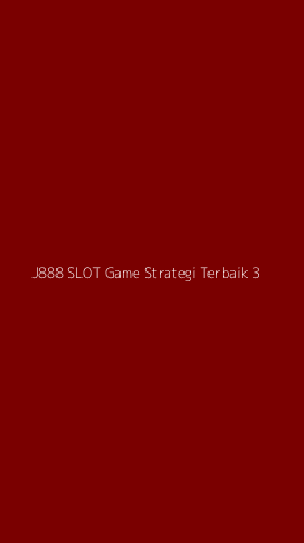Tampilan Antarmuka Aplikasi J888 Slot Game Strategi Terbaik - 3