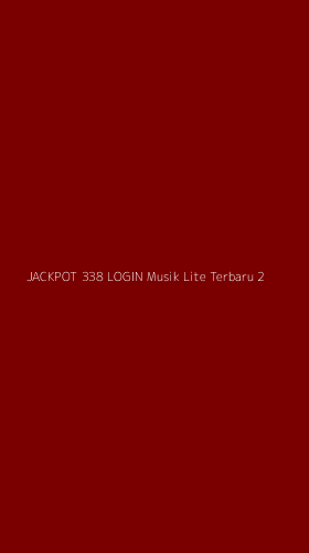 Tampilan Antarmuka Aplikasi Jackpot 338 Login Musik Lite Terbaru - 2