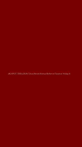 Tampilan Antarmuka Aplikasi Jackpot 338 Login Situs Resmi Bonus Referral Seumur Hidup - 4