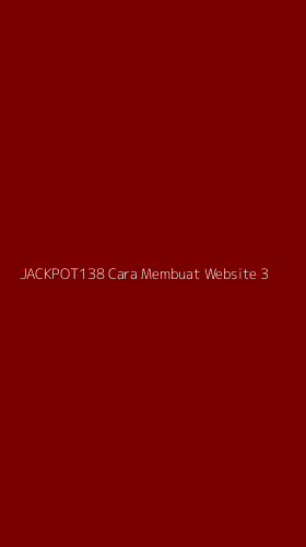 Tampilan Antarmuka Aplikasi Jackpot138 Cara Membuat Website - 3
