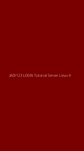 Tampilan Antarmuka Aplikasi Jadi123 Login Tutorial Server Linux - 4