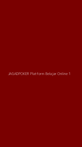 Tampilan Antarmuka Aplikasi Jagadpoker Platform Belajar Online - 1