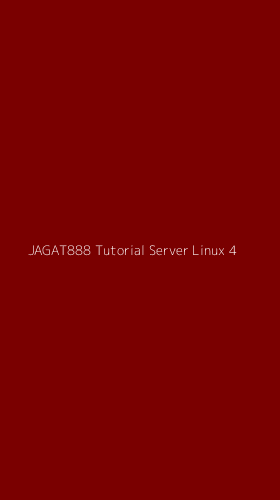 Tampilan Antarmuka Aplikasi Jagat888 Tutorial Server Linux - 4