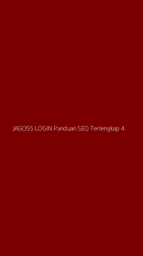 Tampilan Antarmuka Aplikasi Jago55 Login Panduan Seo Terlengkap - 4